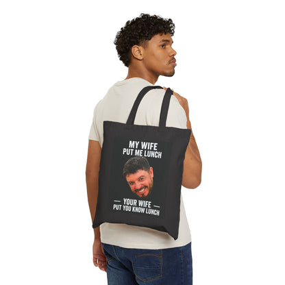 My Wife Put Me on a Diet Tote Bag