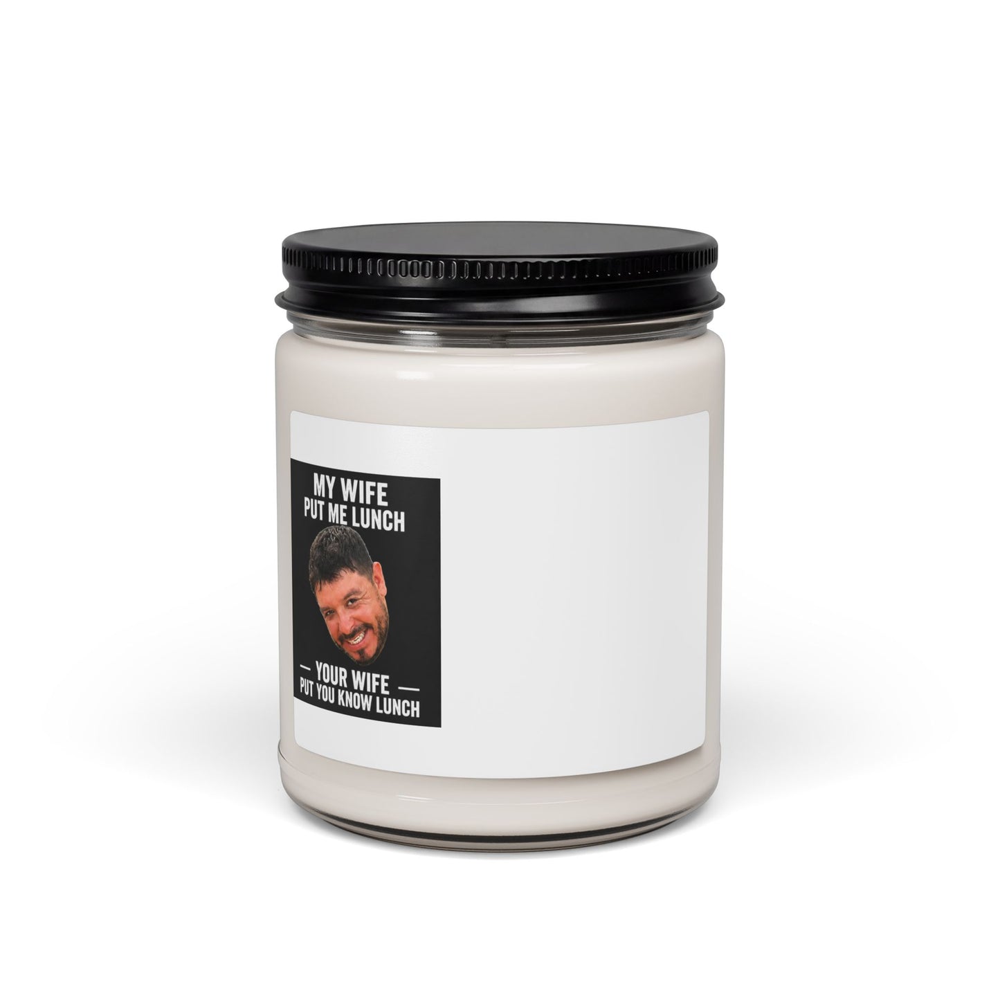My Wife Put Me Lunch Candle