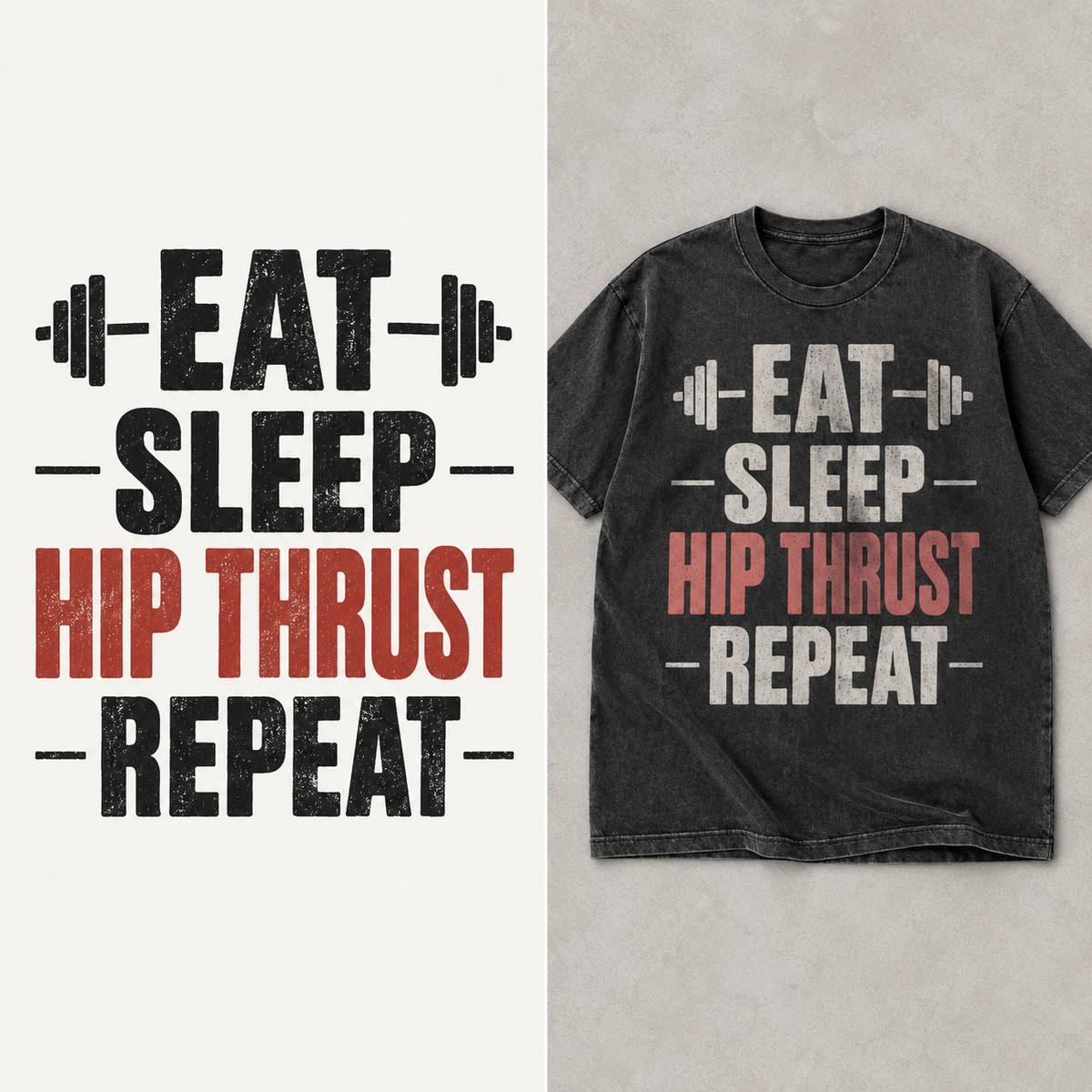 Eat Sleep Hip Thrust Repeat design and mockup