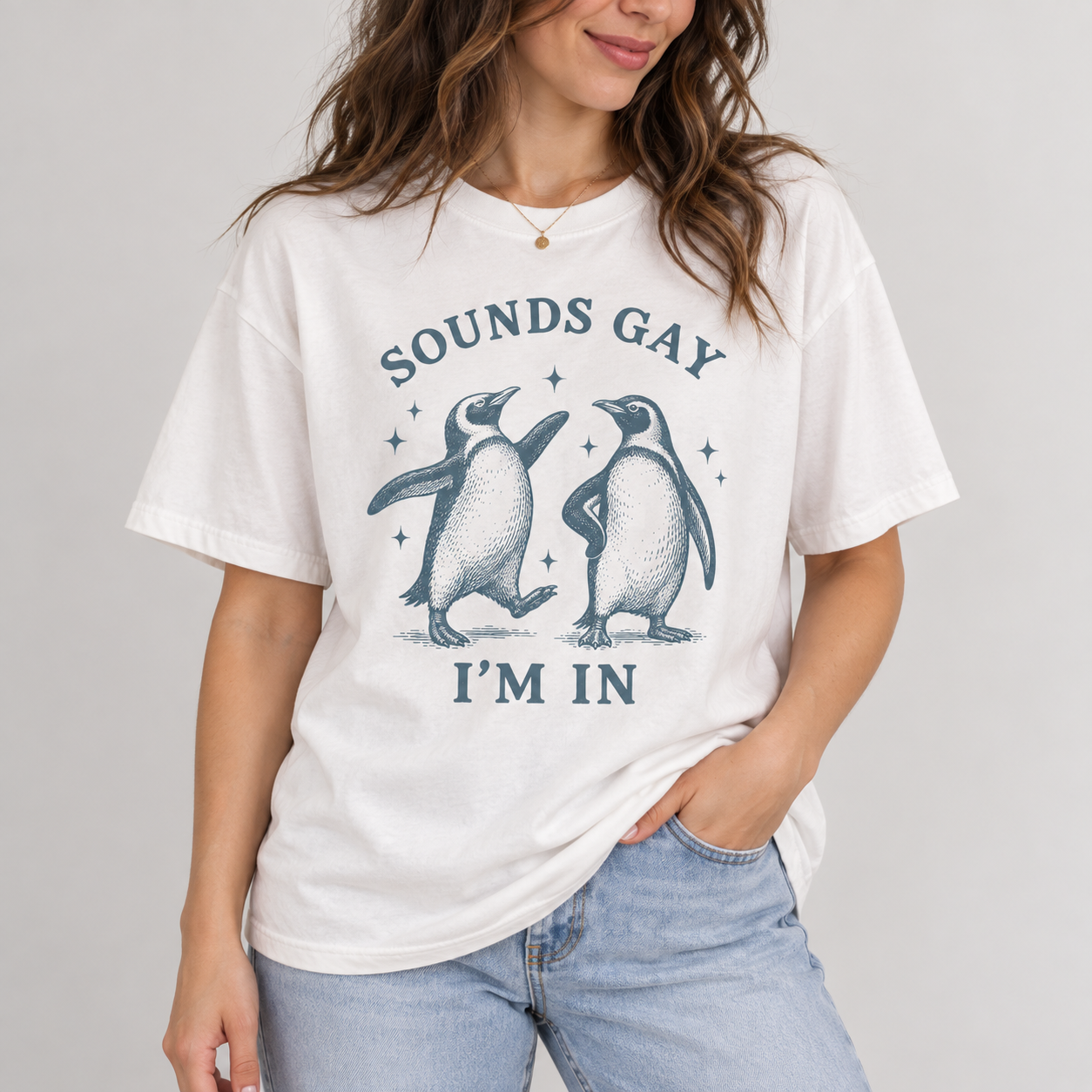 Woman wearing the Sounds Gay, I’m In T-shirt in white
